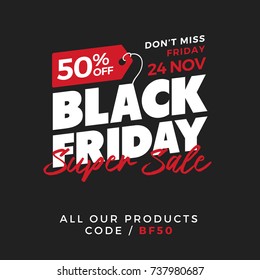 50% OFF Black Friday Super Sale Special Offer Promotion with Price Tag Element Inscription Design Template Banner, Badge, Sticker, Cover, Poster, Flyer