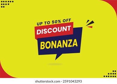 Up to 50% off discount bonanza! Perfect for banners, labels, posters, and social media promotions. Bold typography, eye-catching design, and customizable text to grab attention and boost sales.