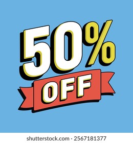 50% OFF Discount Promotion with Bold White Text and Yellow Outline