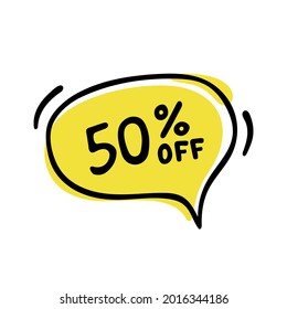 50% off, hand-drawn speech bubble isolated on white background. Vector illustration