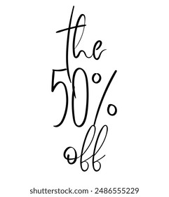 the 50% off Inspirational and motivational quotes, typography, fashion, art, designs: for prints, posters, cards, t shirt, coffee mug hoodies etc.