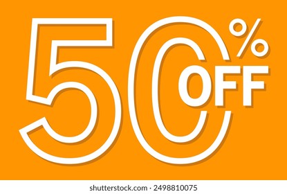 50% OFF poster Vector Illustration, 50 Percent Off Text Design, Save offer, 50 off sale banner isolated, Offer Banner Design, Discount banner, Special Offer poster design, Sale , Mega Sale, Half Price