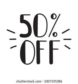 50% off. Vector hand drawn lettering illustration on white background.