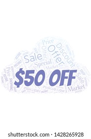 $50 Off word cloud. Wordcloud made with text only.