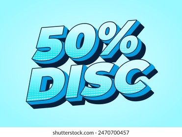 50 por ciento de descuento. Diseño de efectos de texto en estilo 3D con buenos colores