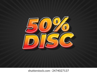 50 percent discount. Text effect design in 3D style with good colors