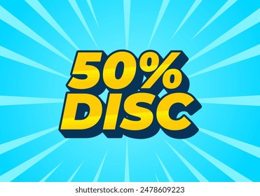 50 percent discount. Text effect design in 3D style with good colors