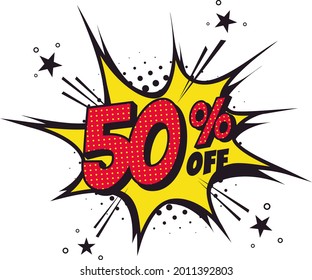 50 percent off. Comic book style art. Special offer and discount.