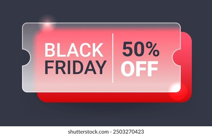 50 percent off. Discount Black Friday glass morphism coupon. Vector illustration