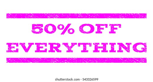 50 Percent Off Everything watermark stamp. Text tag between horizontal parallel lines with grunge design style. Rubber seal stamp with dust texture.