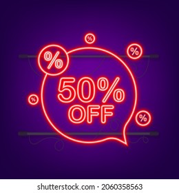 50 Percent OFF Sale Discount Banner. Neon Icon. Discount Offer Price Tag. Vector Illustration