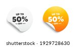 Up to 50 percent off Sale. Round sticker with offer message. Discount offer price sign. Special offer symbol. Save 50 percentages. Circle sticker mockup banner. Discount tag badge shape. Vector