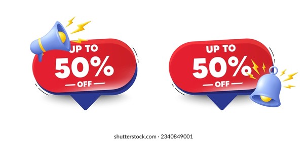 Up to 50 percent off sale. Speech bubbles with 3d bell, megaphone. Discount offer price sign. Special offer symbol. Save 50 percentages. Discount tag chat speech message. Red offer talk box. Vector