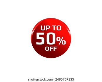 Up to 50 percent off shopping discount offer label tag sticker vector in 3D red round circle shape for special big hot deal isolated on white background