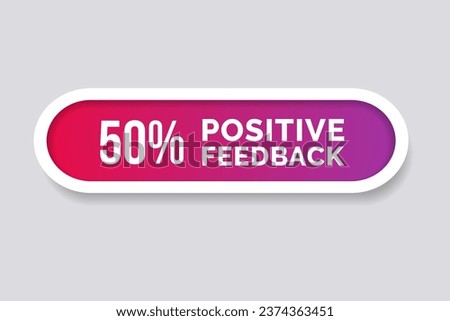 50% Positive Feedback Button.Fifty  percent Feedback symbol Vector Illustration