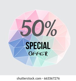 50% Special Offer. Abstract Polygonal Mosaic background of triangles. Blurry Pastel grid. Vector illustration for your business artwork. Creative Design Templates. For banners, postcards and holiday.