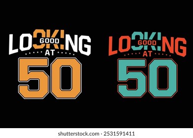 50 years birthday t shirt design