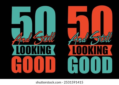 50 years birthday t shirt design