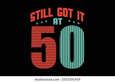 50 years birthday t shirt design