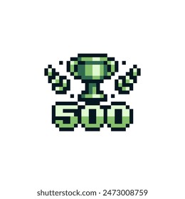 500, achievement pixel art icon, goblet emblem, subscribers, likes, design for logo, web, mobile app. Game tournament.  8-bit. Game assets. Isolated abstract vector illustration.