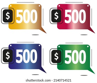 $500 dollars price. Yellow, red, blue and green coin labels. vector for sales and purchase