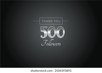 500  followers celebration. Thank you 500 followers congratulation template banner. banner for social 500 friends and followers. celebrate subscribers and followers.
