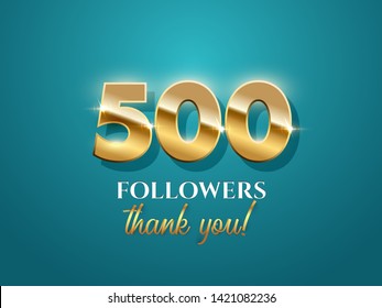 500 followers celebration vector banner with text. Social media achievement poster. 500 followers thank you lettering. Shiny gratitude text on azure gradient backdrop