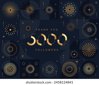 5000 followers,thank you.Thanks first five thousand followers,card with golden fireworks and numbers on dark background with geometric pattern for Social Networks.Celebrate new number of subscribers.