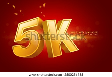 5000 Number Symbol or Follower Appreciation Symbol. 5K Number Template is a 3D Golden Yellow Font. Use for Advertisement Promotion in Blog or Post Design. 3D Vector Illustration File.