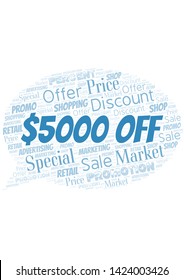 $5000 Off word cloud. Wordcloud made with text only.
