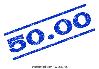 50.00 watermark stamp. Text caption between parallel lines with grunge design style. Rotated rubber seal stamp with dirty texture. Vector blue ink imprint on a white background.