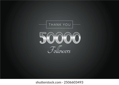 50000 OR 50k followers celebration. Thank you 50000 followers congratulation template banner. banner for social 50k friends and followers. celebrate subscribers and followers.
