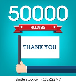 50000 followers illustration and a hand holding flag with thank you message, flat design vector illustration.