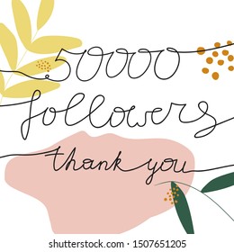 50000 numbers for Thanks followers design.Thank you followers congratulation card. Vector illustration for Social Networks. Web user or blogger celebrates a large number of subscribers.