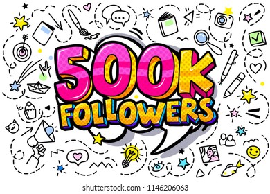 500000 followers illustration in pop art style. Vector illustration