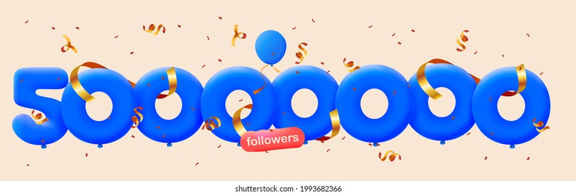 50000000 followers thank you 3d blue balloons and colorful confetti. Vector illustration 3d numbers for social media 50M followers, Thanks followers, blogger celebrates subscribers, likes