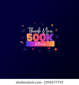 500K followers banner for social media followers and subscribers. Thank you thousand followers vector template for network, social media friends and subscribers.
