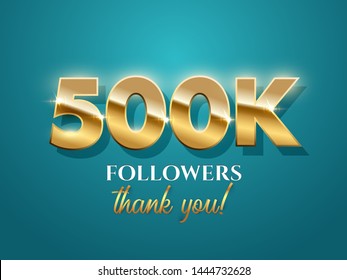 500k followers celebration vector banner with text. Social media achievement poster. 500k followers thank you words. Shiny gratitude text on azure gradient backdrop