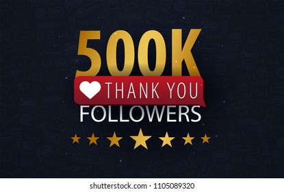 500k Followers illustration with thank you on a button. Vector illustration