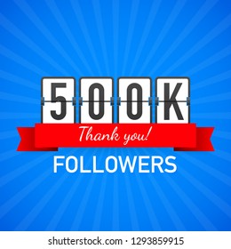 500k followers, Thank You,  social sites post. Thank you followers congratulation card. Vector stock illustration.