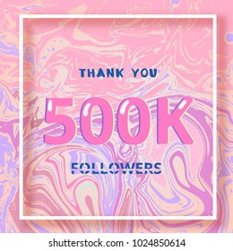 500K Followers thank you square banner with liquid background and frame. Template for social media post. Cover for graphic design. Ultra violet palette colors. 500000 followers. Vector illustration.
