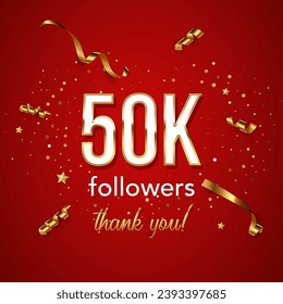 50k followers celebration vector banner. 3d social media achievement square poster. Fifty thousands followers thank you lettering. Golden sparkling confetti ribbons. Shiny gratitude text.