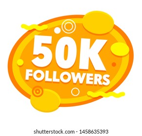 50K Followers Congratulating Image, Net Friends Likes, Yellow Round Bubbles Abstract Celebrating Picture Congrats for Web Page, Banner, Presentation, Social Media, Cartoon Flat Vector Illustration
