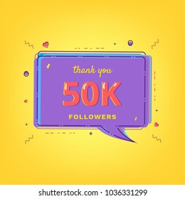 50K Followers thank you message with speech bubble  and random items. Template for social media post. Glitch chromatic aberration style. 50000 subscribers banner. Vector illustration.