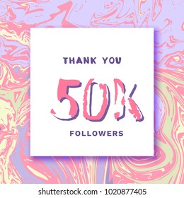 50K Followers thank you square banner with liquid background. Handwritten letters. Template for social media post. Cover for graphic design. Ultra violet palette colors. Vector illustration. 