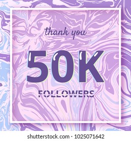50K Followers thank you square banner with liquid background and frame. Template for social media post. Cover for graphic design. Ultra violet palette colors. 50000 followers. Vector illustration.