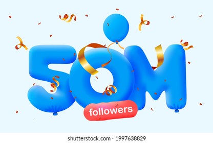 50M followers thank you 3d blue balloons and colorful confetti. Vector illustration 3d numbers for social media 50000000 followers, Thanks followers, blogger celebrates subscribers, likes