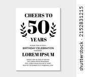 50th Birthday or Anniversary invitation card. Birthday Party invite. Cheers to 50 years. Vector template.