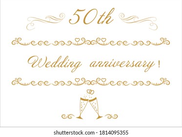 50th wedding anniversary card for congratulations and writing text. Gold wedding anniversary celebration. Wedding invitation card white background. svg