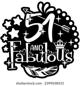 51 and fabulous black vector graphic design